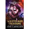 Eve Langlais Wasteland Treasure (Tascabile) Deviant Future