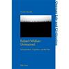 Charles Vannette Robert Walser: Unmoored (Tascabile) German Life & Civilization