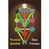 Dion Fortune Mystical Qabalah (Tascabile)