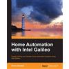Onur Dundar Home Automation with Intel Galileo (Digital)