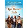 Vicki Beeby The Ops Room Girls (Tascabile) Women's Auxiliary Air Force