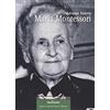 Maria Pacini Fazzi Editore Maria Montessori