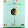 Linx Corso di scienze della terra primo biennio. Per le Scuole superiori. Con espansione online