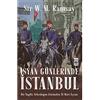 Timas Yayinlari Isyan Günlerinde Istanbul: Bir Ingiliz Arkeologun Gözünden 31 Mart Isyani