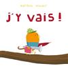 L'Ecole des Loisirs J'y vais !