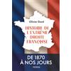 Librairie Académique Perrin Histoire de l'extrême droite française: De 1870 à nos jours