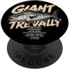 4GiantTrevallyLovers Giant Trevally Fatti Scientifici Pescatori Pesca Uomini Papà Pesce PopSockets PopGrip Adesivo