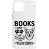 Funny Welsh Corgi And Book Designs Custodia per iPhone 14 Plus Libri E Gallese Corgis Divertente Gallese Corgi