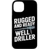 Water Well Driller Gifts / Well Drilling Custodia per iPhone 13 Perforazione di pozzi di perforazione di pozzi d'acqua
