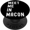 Meet Me In Macon Georgia United States Incontriamoci a Macon Georgia Stati Uniti PopSockets PopGrip Adesivo