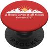 Proverbs 17 Phone Case Friend Loves All A Friend Loves at All Time Sign Proverbs 17 17 Bible Verse PopSockets PopGrip Adesivo