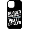 Water Well Driller Gifts / Well Drilling Custodia per iPhone 12 mini Perforazione di pozzi di perforazione di pozzi d'acqua