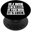 Funny Volleyball Outfit & Volleyball Pla Se vinco è abilità divertente pallavolo PopSockets PopGrip Adesivo