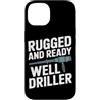 Water Well Driller Gifts / Well Drilling Custodia per iPhone 14 Perforazione di pozzi di perforazione di pozzi d'acqua
