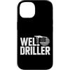 Water Well Driller Gifts / Well Drilling Custodia per iPhone 14 Perforazione di pozzi di perforazione di pozzi d'acqua