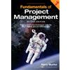 Burke Pub Fundamentals of Project Management: Planning and control techniques using the latest PMBOK 6ed and APM 6ed