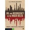 Engobo Emeseh Oil and Insurgency in the Niger Delta (Copertina rigida)