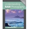 David Taylor Understanding RAW Photography (Tascabile)