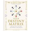 Kabita Giri Your Destiny Matrix (Copertina rigida) (PRESALE 08/10/2026)