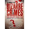Robin Odell The Mammoth Book of Bizarre Crimes (Tascabile) Mammoth Books