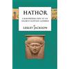 Lesley Jackson Hathor (Tascabile) Egyptian Gods