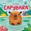 Little Capybara: Little Nature Stories (Copertina rigida)