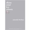 ladybookmad Amanda Lovelace shine your icy crown (Tascabile)