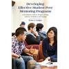 Peter J. Collie Developing Effective Student Peer Mentoring Program (Tascabile)