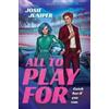 Josie Juniper All to Play for (Tascabile) Frontrunners