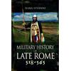 Ilkka Syv nne Military History of Late Rome 518-565 (Copertina rigida)