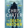 Chris Carter The Death Watcher (Tascabile)