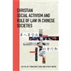Fuk Tsang Ying Christian Social Activism and Rule of Law in Chinese (Tascabile)