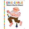 Eric Carle Watch Out! A Giant! (Libro di cartone) World of Eric Carle