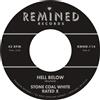 Stone Coal White Hell Below/Free (Vinyl LP) 7" Single