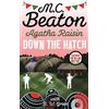 Constable Agatha Raisin in Down the Hatch