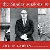 Philip Larkin The Sunday Sessions (CD)