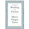 Mario Vargas Llosa In Praise of Reading and Fiction (Tascabile)