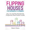 Glenn Nora Flipping Houses for Beginners & Dummies (Tascabile)