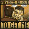 MICHAEL KNIGHT Physics Is Out to Get Me (Vinyl LP)