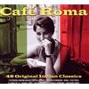 Compilation - Cafe' Roma - 2 Cd