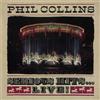 Phil Collins - Serious Hits... Live! - Cd (new edition - digitally remastered)