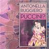 Antonella Ruggiero - Puccini? - Cd (digipack)
