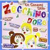 Compilation - Le Canzoni Dello Zecchino D'oro (e Giunfete Nel Pozzo,la Nave G...
