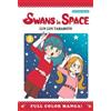 Lun Lun Yamamoto Swans in Space Volume 3 (Tascabile) Swans in Space