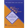 Giappichelli Manuale modulare di metodi matematici. Modulo 7. Equazioni differenziali e alle differenze finite