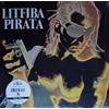 Litfiba - Pirata (LP) Vinile Nuovo Sigillato Saifam