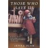 Jenna Blum Those Who Save Us (Tascabile)