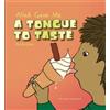 Ayesha Jones Allah Gave Me a Tongue to Taste (Copertina rigida)