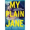 Cynthia Hand Jodi Meadows Brodi Ashton My Plain Jane (Tascabile) Lady Janies