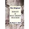 Roger I. Goff The Original Rebate & Mail Order Tracker (Tascabile)